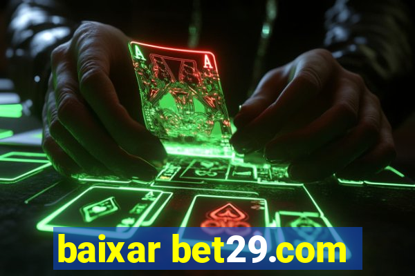 baixar bet29.com